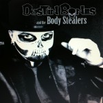 Dustin Bones and the Body Stealers, The Dark Side of Surf