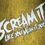 Scream It Like You Mean It Tour