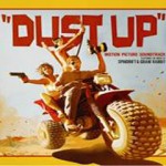SPINDRIFT COMPOSES SCORE FOR DUST UP FEATURE FILM AND SOUNDTRACK OUT OCT. 2nd, BAND ANNOUNCES “GHOST TOWN TOUR”