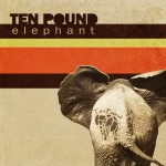 Ten Pound Elephant