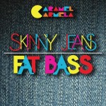 Caramel Carmela-Skinny Jeans, Fat Bass-Review