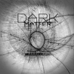 Dark Matter Brings Experimental Rock to the Lion’s Lair May 19