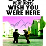 Soap performs Wish You Were Here – Tour Begins This Week