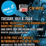 CREATE MSU’s OWN IT Music Mastermind #5: An Artists View of Branding and Marketing—July 8, 2014