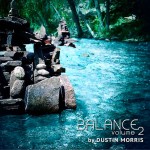 Dustin Morris- Balance Volume 2