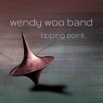 Wendy Woo Band- Tipping Point