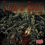 Flood of Souls- Kill It Again