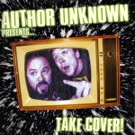 Author Unknown – Take Cover [LP]