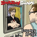 Smashy Claw- Former Spine