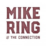 Mike Ring & The Connection- To Your Sisters & Brothers
