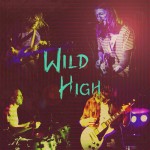 Wild High, Who Said Psych’s Dead?