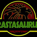 Rastasaurus- Bad For Business